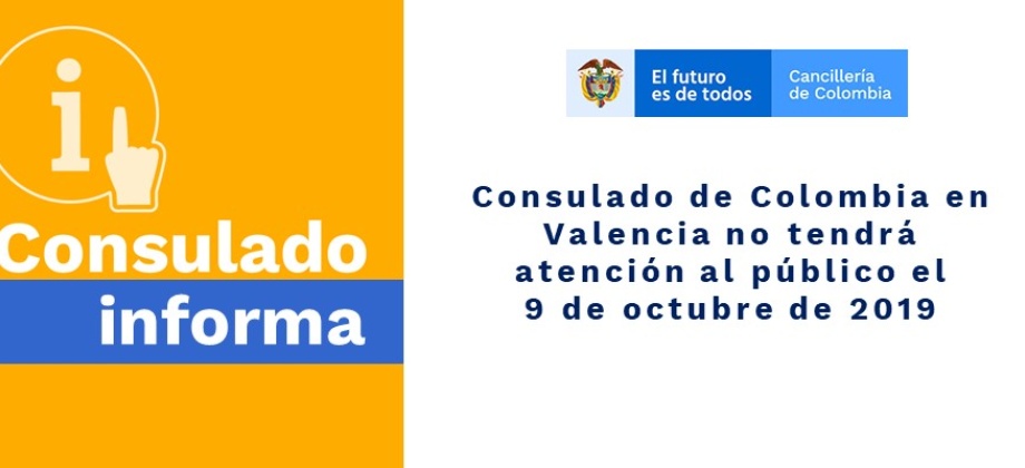 Consulado de Colombia en Valencia no tendrá atención al público el 9 de octubre