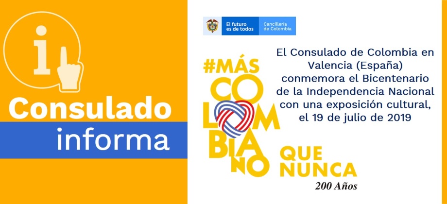 El Consulado de Colombia en Valencia (España) conmemora el Bicentenario de la Independencia Nacional con una exposición cultural, el 19 de julio de 2019