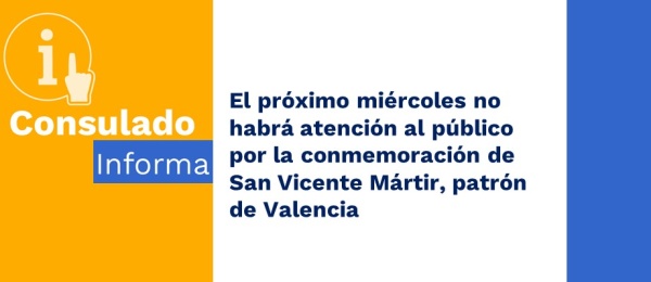 El próximo miércoles no habrá atención al público por la conmemoración de San Vicente Mártir, patrón de Valencia