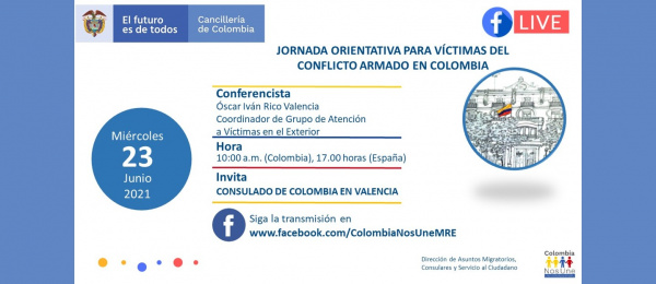 El Consulado de Colombia en Valencia invita a la jornada orientativa para víctimas del conflicto armado en Colombia, el 23 de junio de 2021